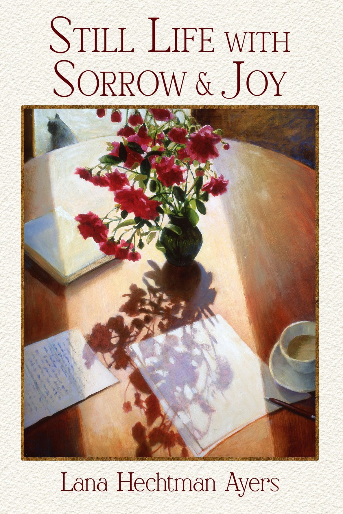 Still Life with Sorrow & Joy